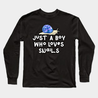 Just A Boy Who Loves Snails Long Sleeve T-Shirt